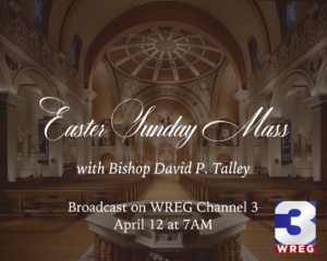 Easter Morning Mass Broadcast WREG Channel 3