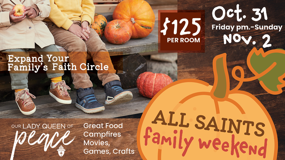 All Saints Family Weekend Retreat