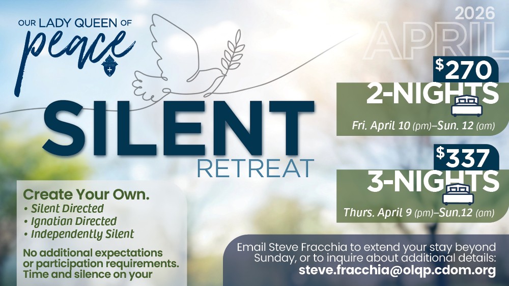 Our Lady Queen of Peace Silent Retreat Apr 9-12 2026